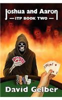 Joshua and Aaron Itp Book Two