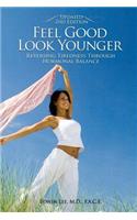 Feel Good Look Younger