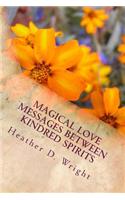 Magical Love Messages Between Kindred Spirits