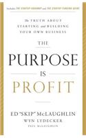 The Purpose Is Profit
