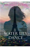 Water Lily Dance