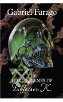Hidden Genes of Professor K