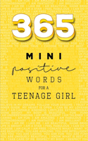 365 Positive Words for a Teenage Girl Mini Edition