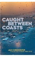 Caught between Coasts