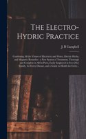 Electro-hydric Practice