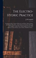 Electro-hydric Practice