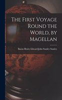 First Voyage Round the World, by Magellan