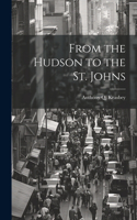 From the Hudson to the St. Johns