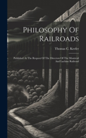 Philosophy Of Railroads