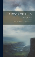 Book of R. L. S.