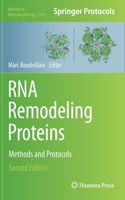 RNA Remodeling Proteins: Methods and Protocols