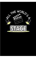 All The World's A Stage