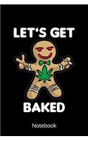 Notebook - Let's get baked