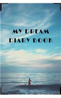 My Dream Diary Book