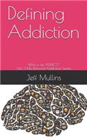 Defining Addiction
