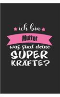 Ich Bin Mutter Was Sind Deine Superkräfte?