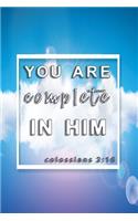 You are complete in him