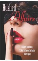 Hushed Affairs