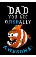 dad you are ofishally awesome