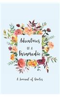 Adventures of a Paramedic: A Journal of Quotes