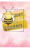 just a lil chubbee