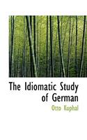 The Idiomatic Study of German