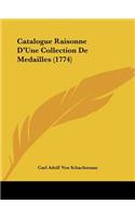 Catalogue Raisonne D'Une Collection De Medailles (1774)