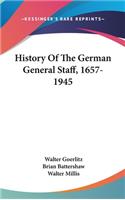 History Of The German General Staff, 1657-1945