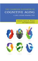 Cambridge Handbook of Cognitive Aging