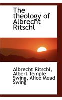 The Theology of Albrecht Ritschl