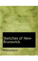 Sketches of New-Brunswick