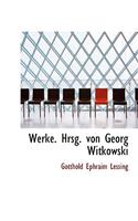 Werke. Hrsg. Von Georg Witkowski