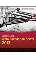 Professional Team Foundation Server 2013