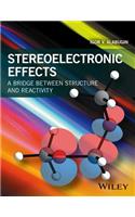 Stereoelectronic Effects