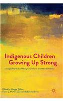 Indigenous Children Growing Up Strong