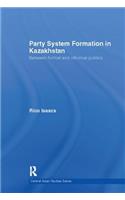 Party System Formation in Kazakhstan