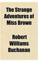 The Strange Adventures of Miss Brown