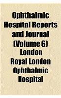 Ophthalmic Hospital Reports and Journal (Volume 6): (English)