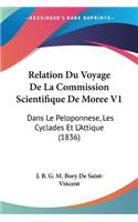 Relation Du Voyage De La Commission Scientifique De Moree V1