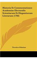 Historia Et Commentationes Academiae Electoralis Scientiarum Et Elegantiorum Literarum (1766)