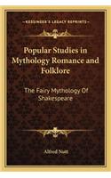 Popular Studies in Mythology Romance and Folklore