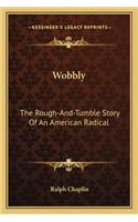 Wobbly