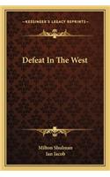 Defeat In The West