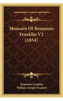 Memoirs Of Benjamin Franklin V2 (1834)