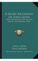Short Biography of John Leeth