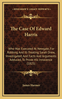 The Case of Edward Harris