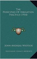 The Principles of Irrigation Practice (1914)