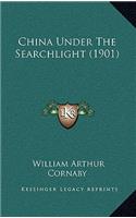 China Under The Searchlight (1901)