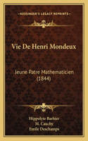 Vie de Henri Mondeux