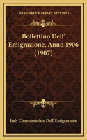 Bollettino Dell' Emigrazione, Anno 1906 (1907)